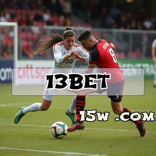 13bet: Os Segredos dos Melhores Métodos de Pagamento para Apostar